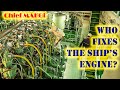 Marine Engineers : The Ones Who Make The Ship Run | Chief MAKOi