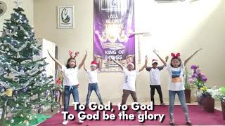 Video thumbnail of "To God Be The Glory | Dance Gereja Anak Lock Joy"