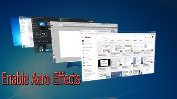 How To Enable Aero Effects