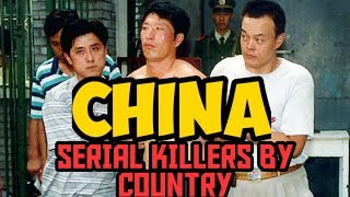 Chinas Top Serial Killers
