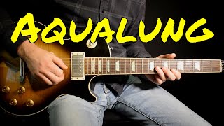 Jethro Tull - Aqualung solo cover