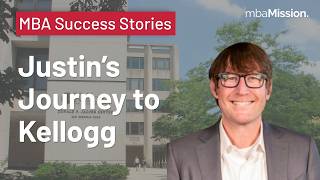 How Justin Got Into Kellogg, Yale, Berkeley & Cornell | mbaMission Client Story