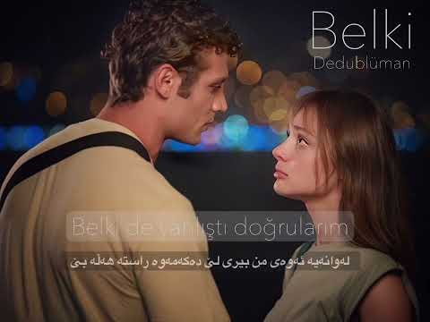 Dedublüman Belki Lyrics Kurdish Subtitle