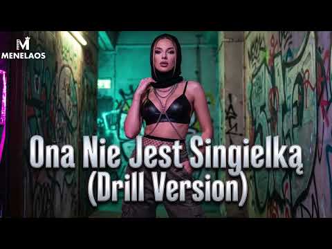 MENELAOS - Ona Nie Jest Singielką (Drill Version)