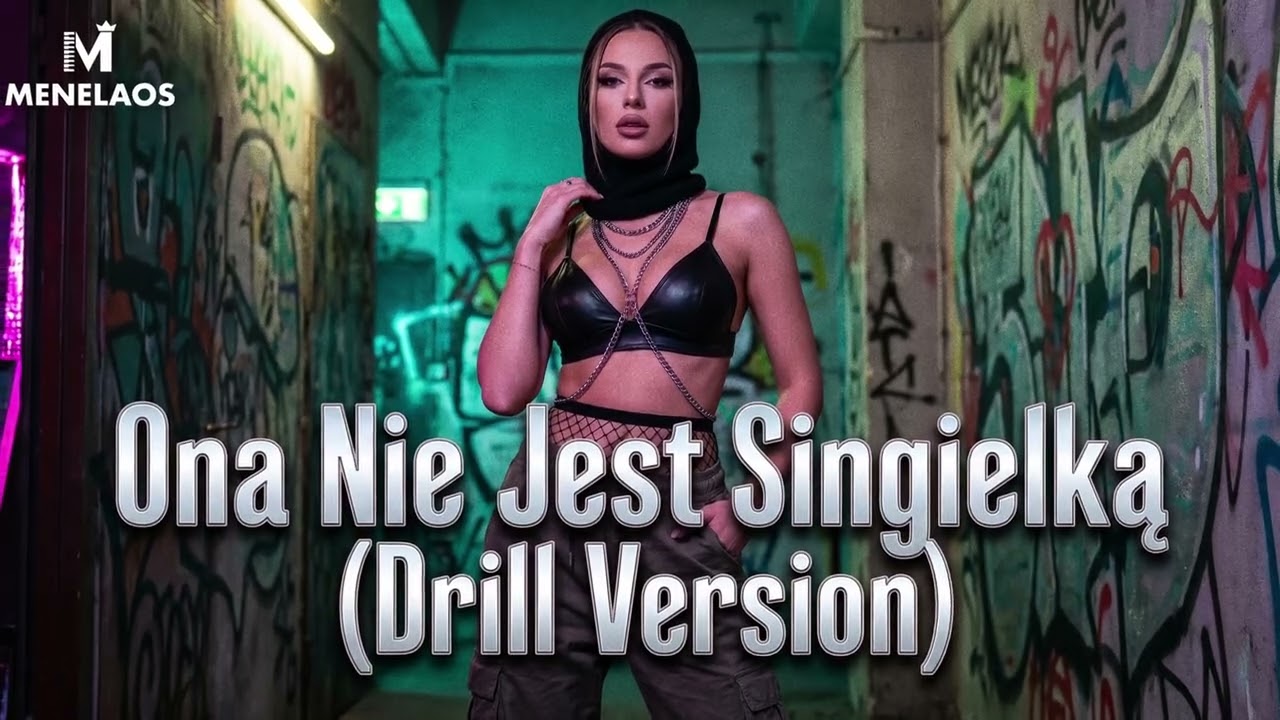 MENELAOS - Ona Nie Jest Singielką (Drill Version)