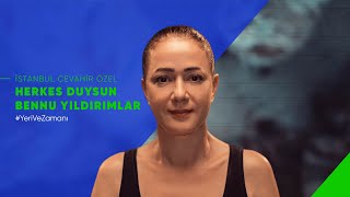 Herkes Duysun - Bennu Yıldırımlar