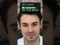 Why Being Known Beats Being the Best Every Time!
