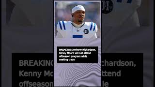 Anthony Richardson, Kenny Moore will not attend offseason program while see #NFL #SuperBowl #Shorts
