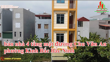 bán nhà 4 tầng mặt đường Chu Văn An phường Kinh Bắc Bắc Ninh
