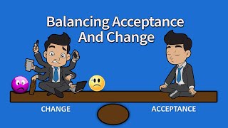Balancing Acceptance and Change in DBT
