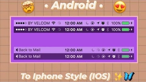 how to change status bar android to iphone (ios) 🥝✨ - Blessy
