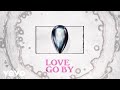 Elle King - Love Go By (Official Lyric Video)