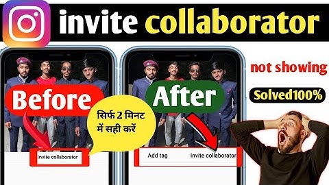 Invite Collaborator Instagram Not Showing | How to fix Invite Collaborator Option NotShowing