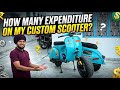 Total Cost of My Custom Scooter Build! 😲 (Worth It?)