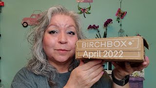 Birchbox April 2022 Unboxing