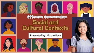 SOCIAL AND CULTURAL CONTEXTS | EFFECTIVE COMMUNICATION QUARTER 2 LESSON 1