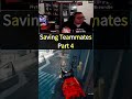 We did it again and Saved my Teammates Part 4 #shorts