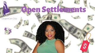 OPEN SETTLEMENTS More Money Cash Me OutSide