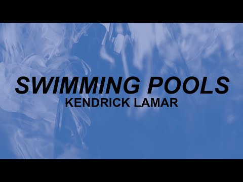 Kendrick Lamar - Swimming Pools (lyrics) | swimming pool full of liquor, then you dive in | tiktok