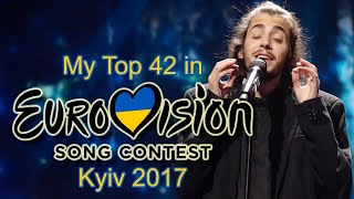 Eurovision 2017 - My Top 42