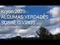 Kryon 2020 – Algumas Verdades Sobre o Vírus Que Você Deve Considerar