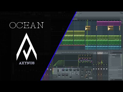 ♫ Axynus  - Ocean ♫