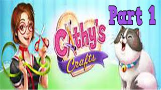 Cathy's Crafts Playthrough w/ Celestial Shadows part 1