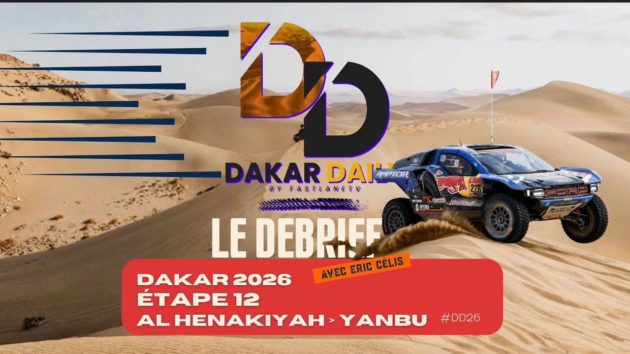 Dakar 2026 : Débrief' de l'Étape 12  : AL HENAKIYAH - YANBU [Dakar Daily]