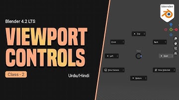 Viewport Controls & Navigation - Class 2 | Blender 4.2 Beginner Tutorial in Urdu/Hindi