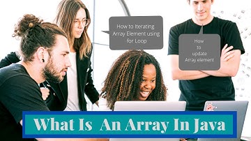 What is An Array  || How to update Array element ||  Iterating on Array Element using for Loop