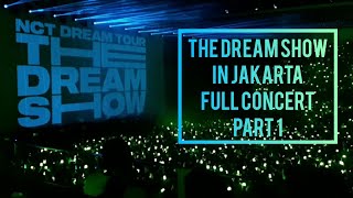 [ENG SUB] Full Concert The Dream Show NCT Dream in Jakarta - Part 1