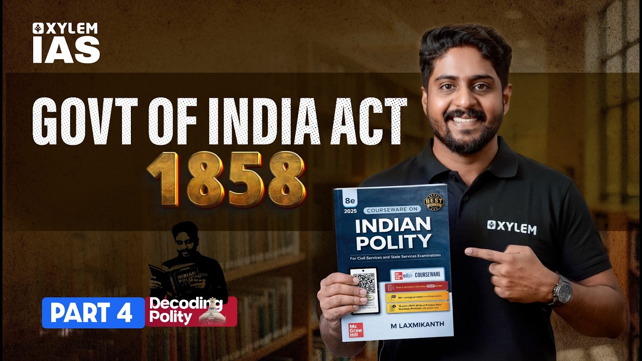 Government of India Act 1858  | Xylem IAS