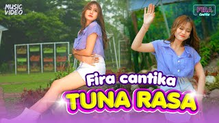 Fira Cantika - Tuna Rasa (Official Music Video)