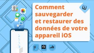 Comment sauvegarder et restaurer des données d'appareil iOS screenshot 1