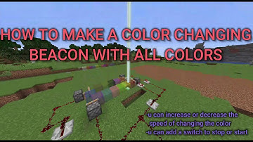 How to make a color changing beacon with all colors in Minecraft