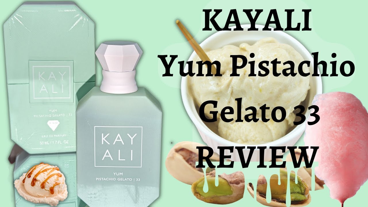 (Review) NEW! KAYALI Yum Pistachio Gelato 33 perfume review kayali
