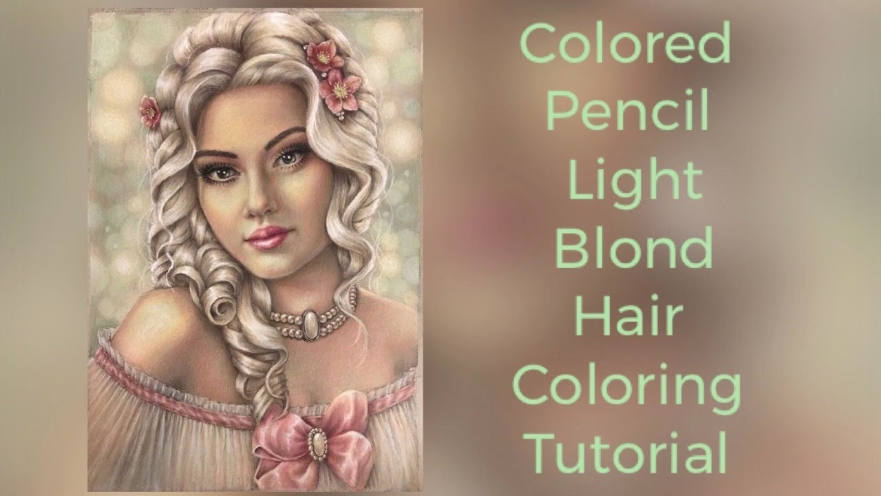 Colored pencil light blond hair coloring tutorial / Victorian