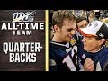 100 All-Time Team: Quarterbacks | NFL 100