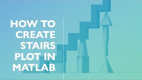 How to create stairs plot in MATLAB?