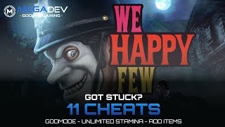 WE HAPPY FEW Cheats: Godmode, Unlimited Stamina, Add Items, ... | Trainer by MegaDev