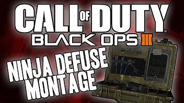 Black Ops 3 Ninja Defuse Montage - Rejack Defuse, Glitch Spot Defuse (BO3 Ninja Defuses)