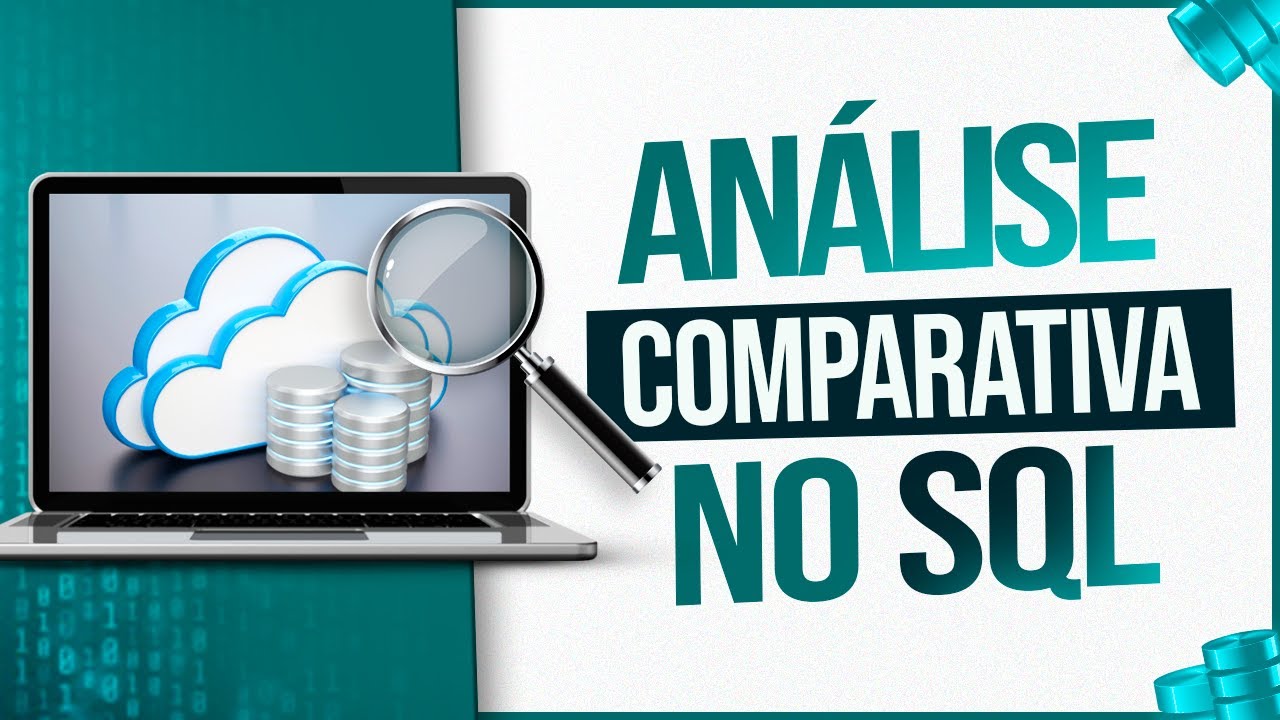 Análises Comparativas no SQL