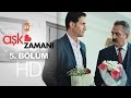 Aşk Zamanı 5. Bölüm - atv