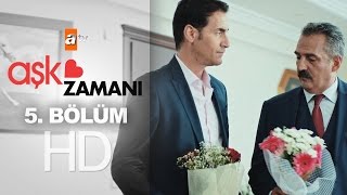 Aşk Zamanı 5. Bölüm - Atv