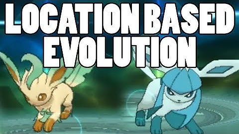 Location Based Evolution Pokemon - How to Get Leafeon, Glaceon, Probopass, and Magnezone ORAS