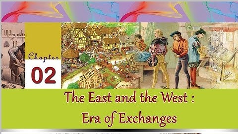 Kerala 9th STD SOCIAL SCIENCE second chapter" THE EAST AND THE WEST :ERA OF EXCHANGES "(part3)