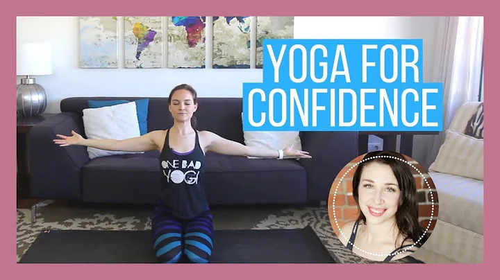 10 min Yoga for a Confidence Boost - Erin Motz "Ba...
