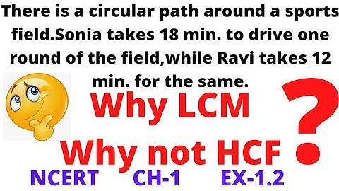 NCERT CH-1 EX-1.2 Q.N.-7||Class 10 Maths||There is a circular path around a sports field