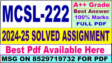 MCSL 222 solved assignment 2024-25 || mcsl 222 solved assignment 2025 in English || ignou mcsl222