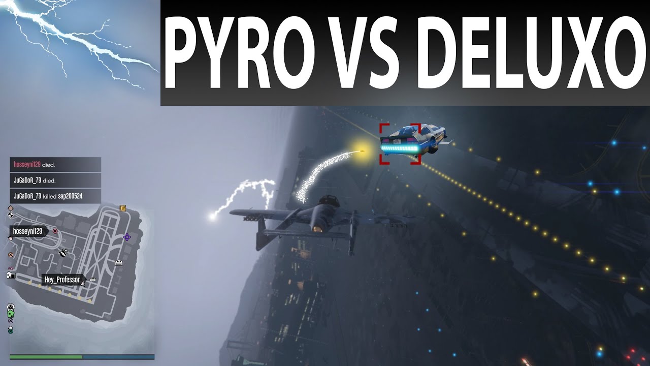 GTA 5 ONLINE: PYRO VS DELUXO F4D